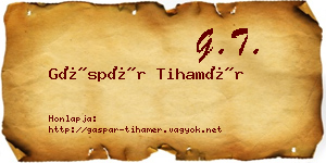 Gáspár Tihamér névjegykártya